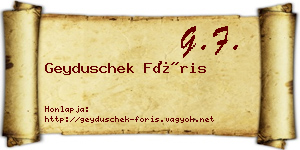 Geyduschek Fóris névjegykártya